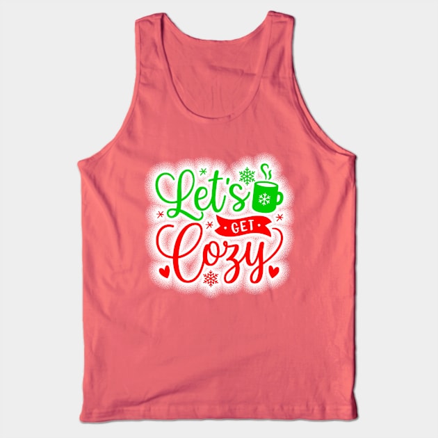 lets get cozy Tank Top by CraftyWorld_84